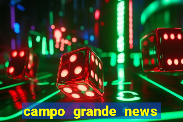 campo grande news jovem morre