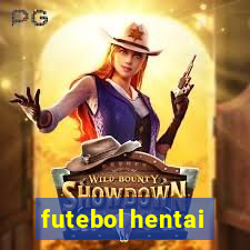 futebol hentai