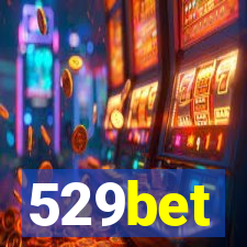 529bet