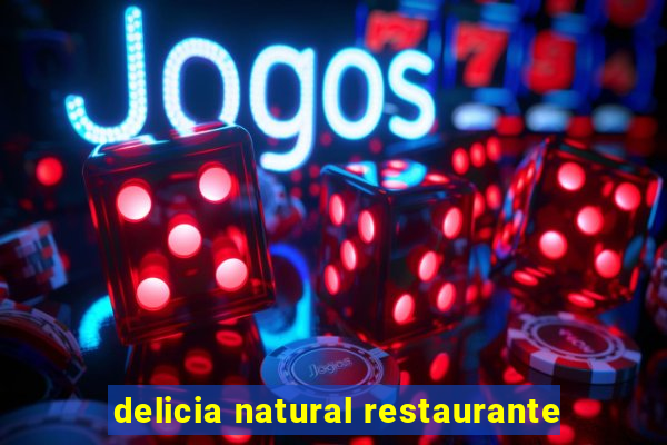 delicia natural restaurante