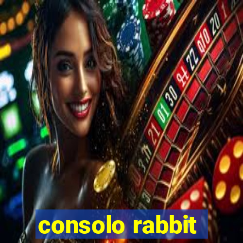 consolo rabbit