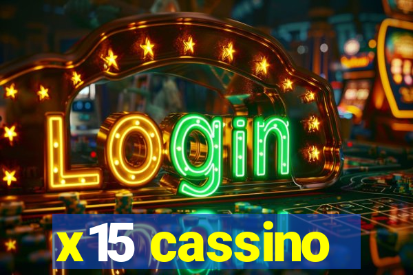 x15 cassino