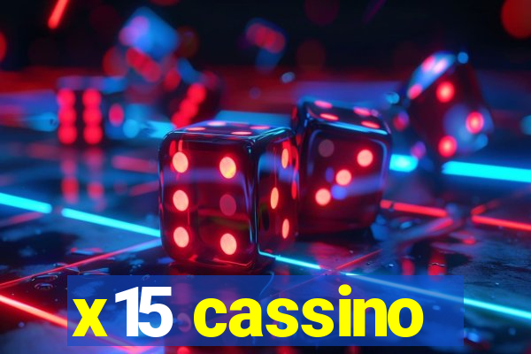 x15 cassino