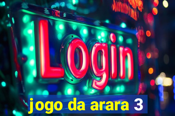 jogo da arara 3