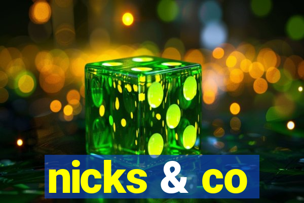 nicks & co