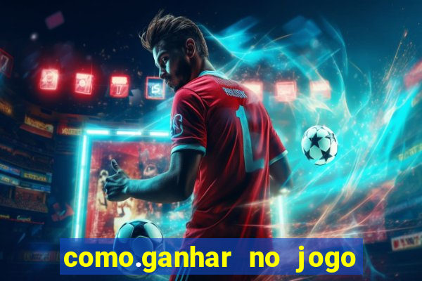 como.ganhar no jogo do tigrinho