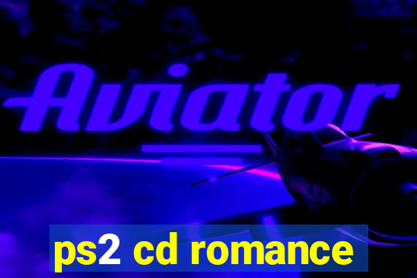 ps2 cd romance