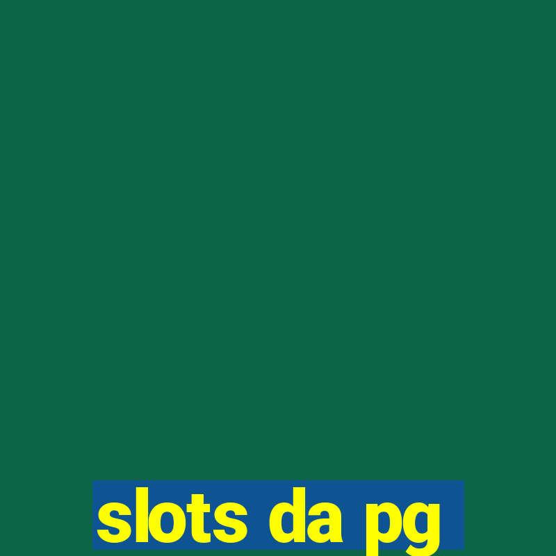 slots da pg