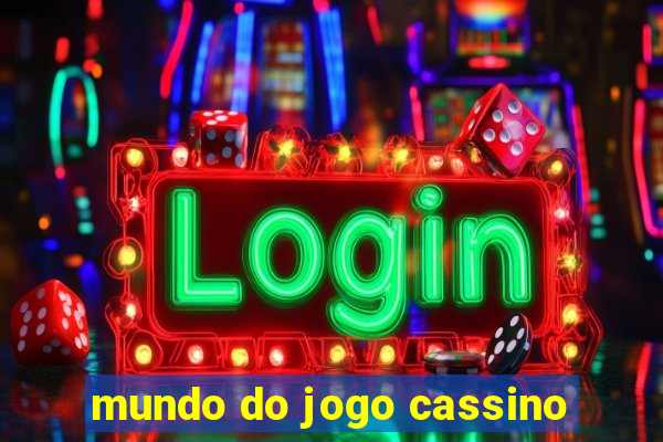 mundo do jogo cassino