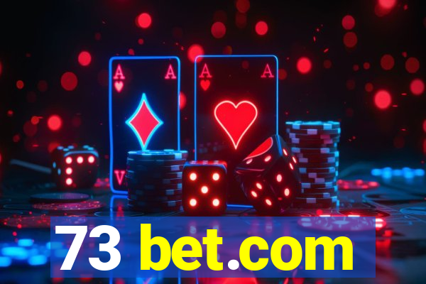 73 bet.com