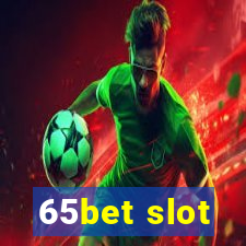 65bet slot