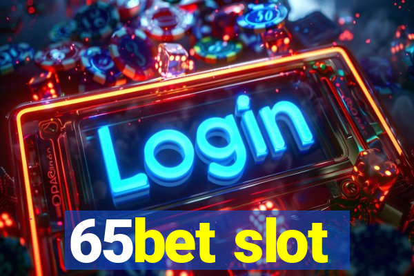 65bet slot