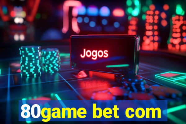 80game bet com