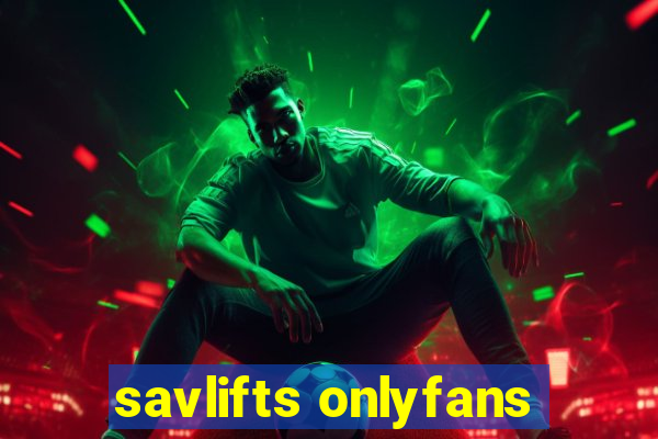 savlifts onlyfans