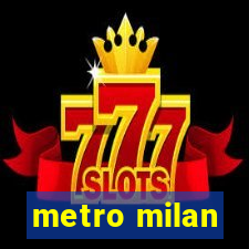 metro milan