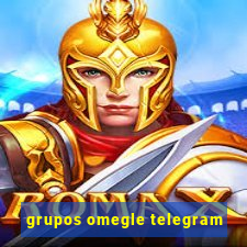 grupos omegle telegram