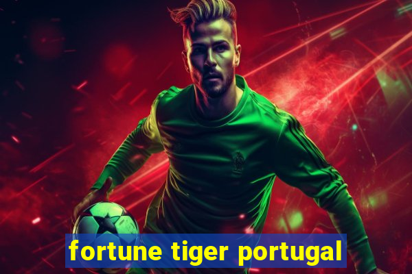 fortune tiger portugal