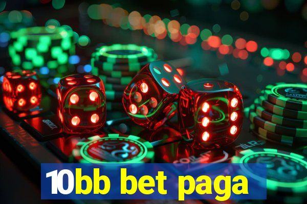 10bb bet paga