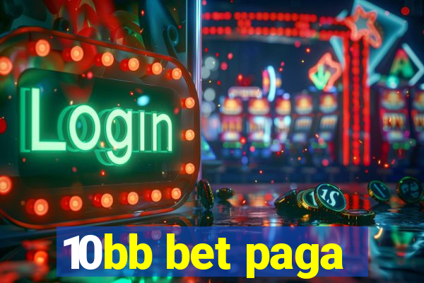 10bb bet paga