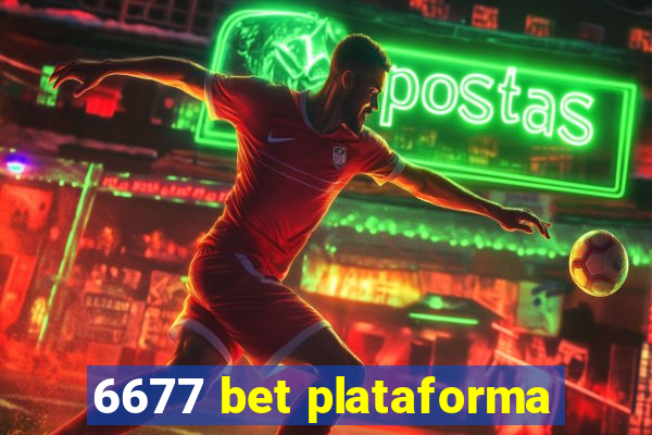 6677 bet plataforma