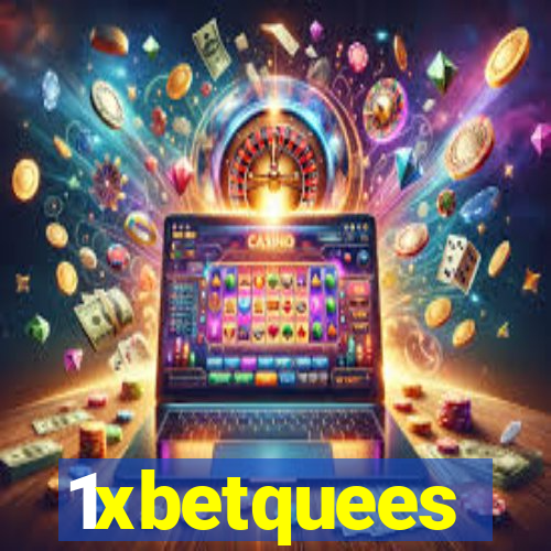 1xbetquees