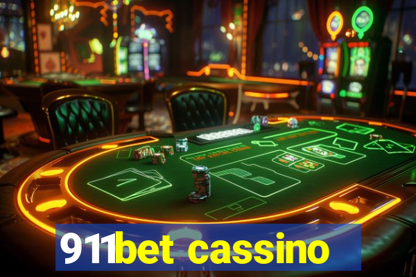 911bet cassino