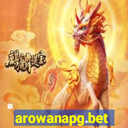 arowanapg.bet