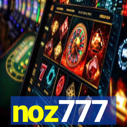 noz777