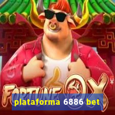 plataforma 6886 bet