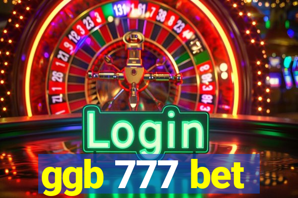 ggb 777 bet