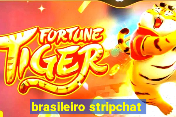 brasileiro stripchat