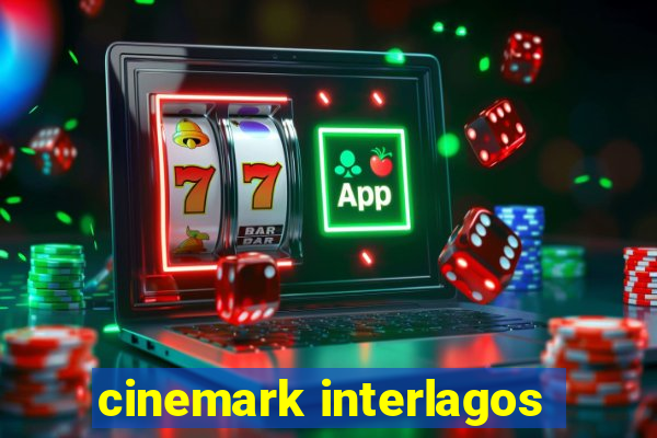 cinemark interlagos