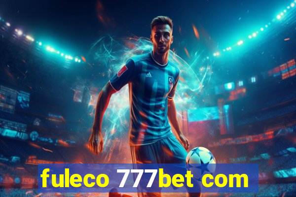 fuleco 777bet com