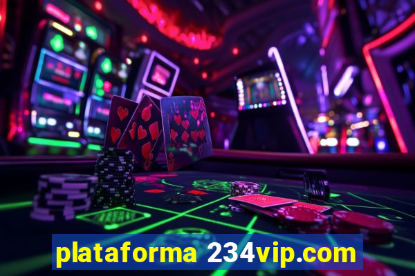 plataforma 234vip.com