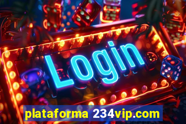 plataforma 234vip.com