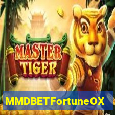 MMDBETFortuneOX