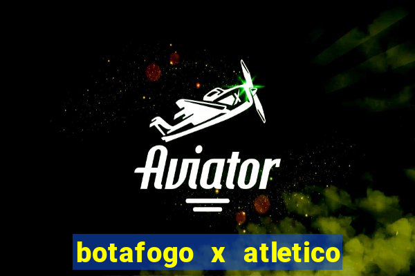 botafogo x atletico mg palpites