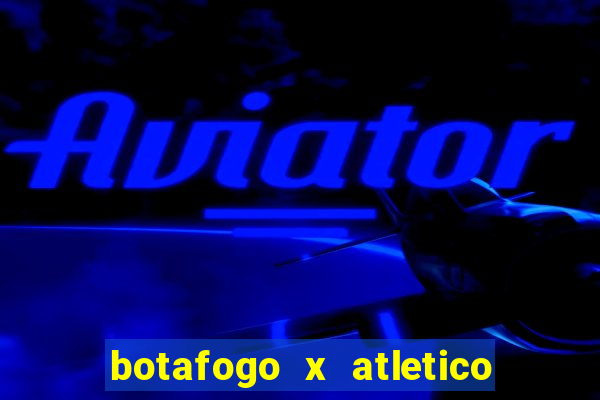 botafogo x atletico mg palpites