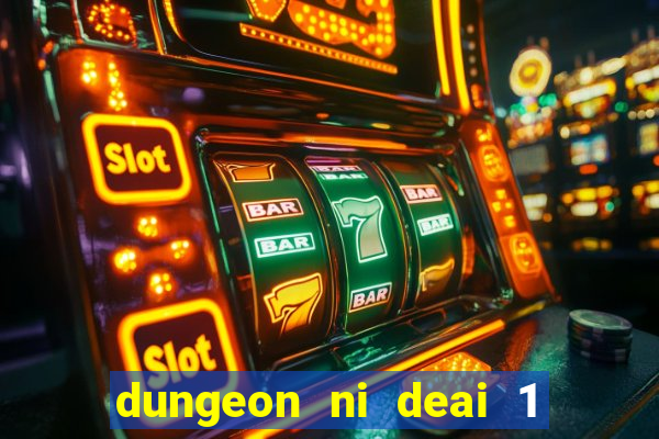 dungeon ni deai 1 temporada dublado