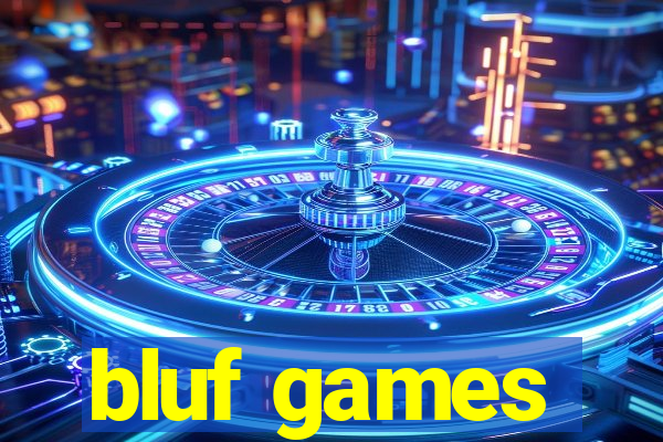 bluf games