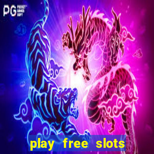 play free slots for free