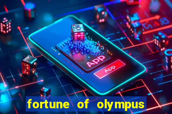 fortune of olympus slot machine paga mesmo