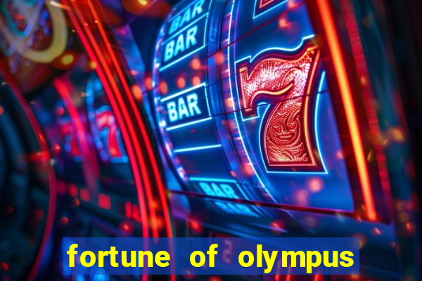 fortune of olympus slot machine paga mesmo