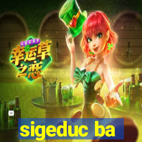 sigeduc ba