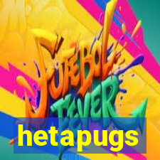 hetapugs