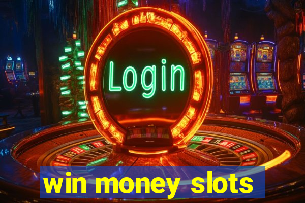 win money slots