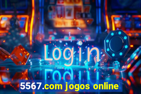 5567.com jogos online