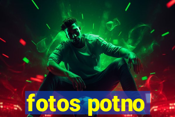 fotos potno