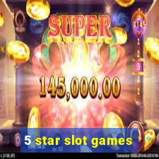 5 star slot games