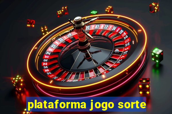 plataforma jogo sorte